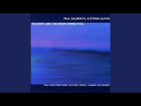 Songs of the Hebrides (arr. P. Galbraith) : The Troutling of the Sacred Well