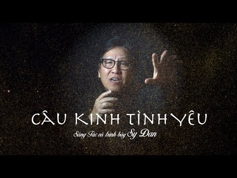 Câu kinh tình yêu - Sỹ Đan
