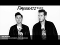 Firebeatz presents Firebeatz Radio #045 (Yearmix ...