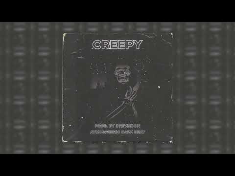 DREVMOON - "CREEPY" - ATMOSPHERIC DARK BEAT