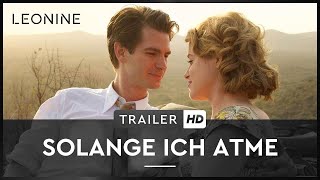 Solange ich atme Film Trailer