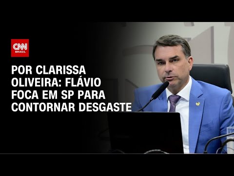 Análise: Flávio foca em SP para contornar desgaste | CNN NOVO DIA