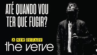 The Verve - A New Decade (Legendado em Português)
