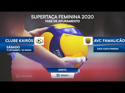 Clube Kairós vs AVC Famalicão - APURAMENTO SUPERTAÇA FEMININA 2020