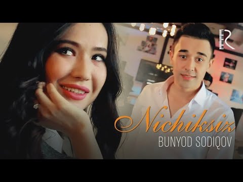 Bunyod Sodiqov - Nichiksiz (Official Video)