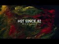 Hot Since 82 - Want You (Recovery)