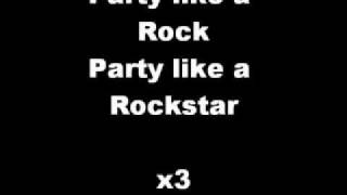 Party Like a Rockstar Lyrics.