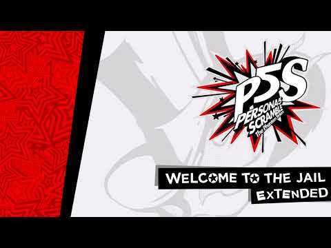 Welcome to the Jail - Persona 5 Strikers OST [Extended]