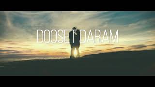 Arash - Dooset Daram Ft. Helena (Slowed &amp; Reverb)