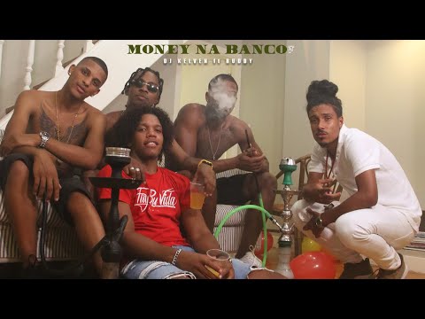 Dj Kelven x Ruddy Boy - Money na Banco 🏦 (Official Video)