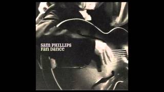 Sam Phillips - 12 - Say What You Mean - Fan Dance (2001)