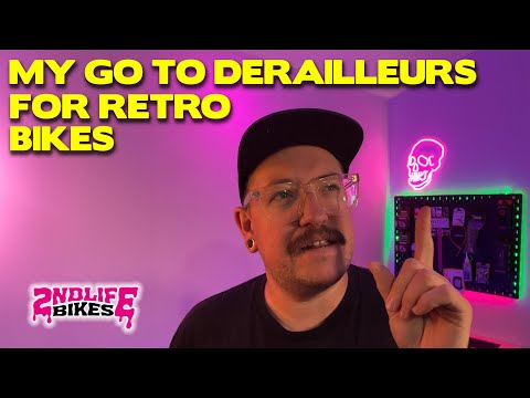 Best Derailleurs For Retro Builds - Restoration tips