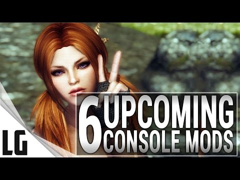 6 UPCOMING Console Mods 7 - Skyrim Special Edition (XBOX/PS4/PC)