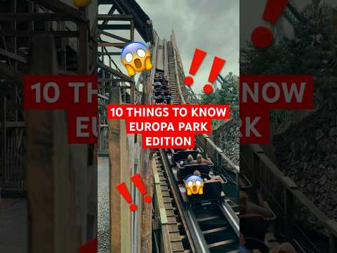 Essential Europa Park Tips For A Stress Free Visit