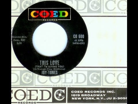 Joy-Tones (Joytones) - THIS LOVE (That I'm Giving You)  (1965)