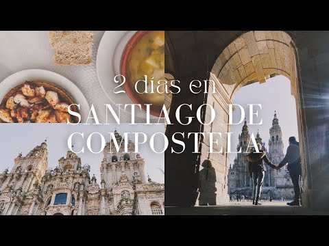 2 días en Santiago de Compostela - ESPAÑA 🇪🇸