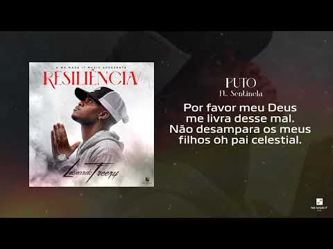 Leonardo Freezy - Puto Ft Sentinela ( Vídeo Letra )
