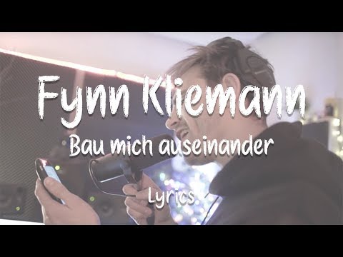 BAU MICH AUSEINANDER - fynn kliemann (lyrics) ▸hrznfriends