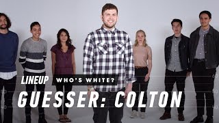 Who&#39;s White Here (Colton) | Lineup | Cut