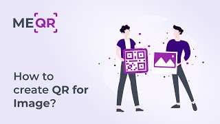 How to make QR code for Image? Few easy steps to your QR.
