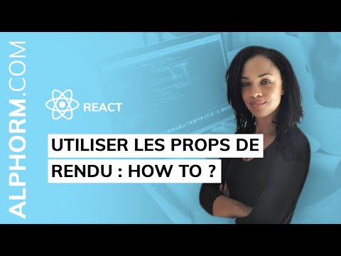 Comment utiliser les props de rendu sous React Vidéo Tuto