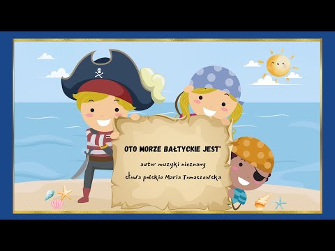 Nr 28. OTO MORZE BAŁTYCKIE- animacje dla dzieci, wierszyki animowane, poeci dzieciom, EDUMUZ