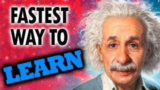 Feynman Technique: The Fastest Way to learn - 4 Tips to Learn Quicker