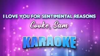 Cooke, Sam - I Love You For Sentimental Reasons (Karaoke & Lyrics)