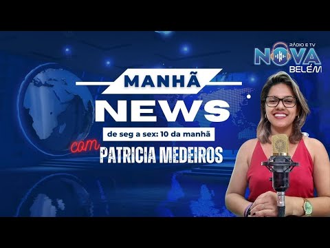 MANHÃ NEWS DIA 13 06 2023