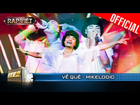 Mikelodic Về Quê đóng tune mà áp đảo tập 3, nhận ngay 4 chọn của HLV |Rap Việt 2023 [Live Stage]