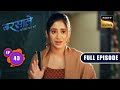 Aradhana का सवाल Barsatein Mausam Pyaar Ka Ep 43 Full Episode 6 September 2023