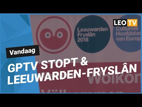 LEO Vandaag 19 april 2017: GPTV Stopt en Culturele Hoofdstad