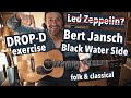 Masterful Folk & Classical Fingerpicking Tune, Bert Jansch - Blackwater Side,  Drop-D Guitar Lesson