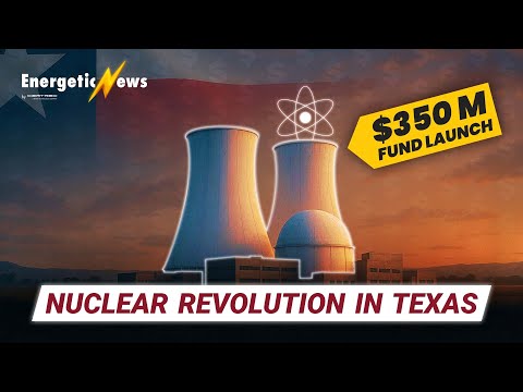 Texas Launches $350M Advanced Nuclear Fund | Certrec ...