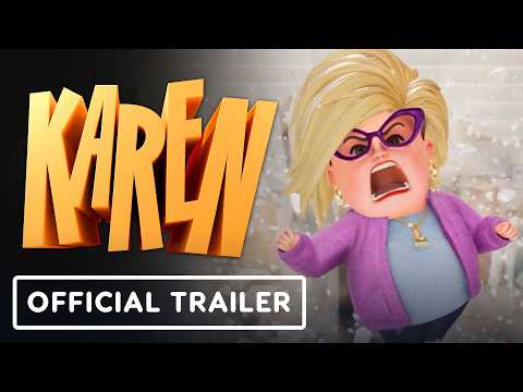 Karen - Official Reveal Trailer