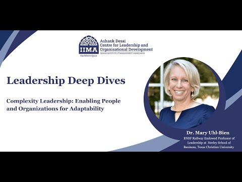 Reflections on Complexity Leadership | Dr. Mary Uhl-Bien | 23 January 2025 ADCLOD, IIM Ahmedabad