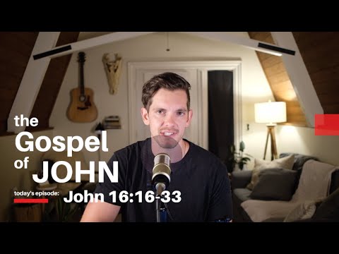Dial In with Jonny Ardavanis - John 16:16-33