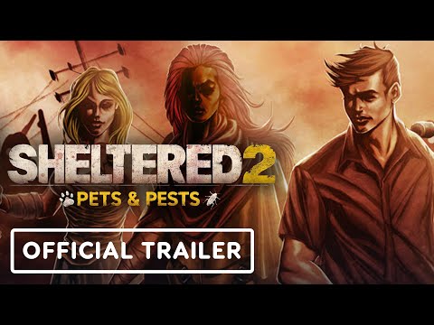 Sheltered 2 - Official Pets and Pests Update Trailer