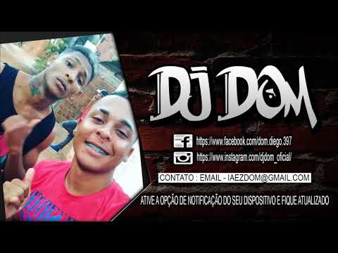 MC NAYNO - TE FAZER MULHER (DJ DOM/ Nd Prod) 2018