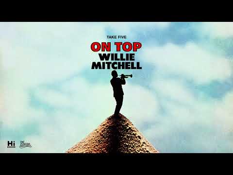 Willie Mitchell - Take Five (Official Audio)