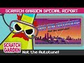 Not The Autotune SPECIAL REPORT Scratch Garden