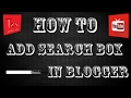 How To Add Search Box Gadget To Blogger Blog How To Add Search Box Gadget To Blogger Blog