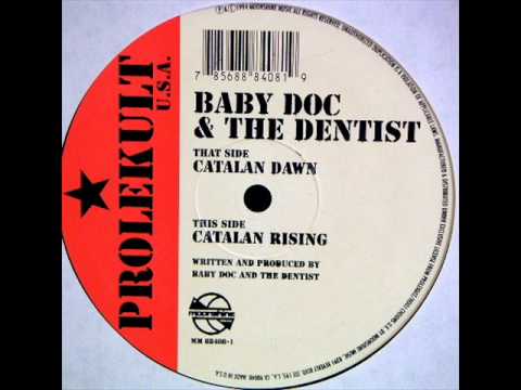 Baby Doc & the Dentist - Catalan Rising