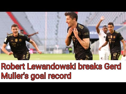 ROBERT LEWANDOWSKI BREAKS GERD MULLER’S 49-YEAR RECORD WITH 41ST BUNDESLIGA GOAL OF SEASON