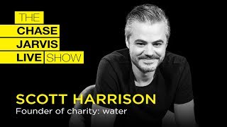 How To Change The Lives Of Millions w/ Scott Harrison | Chase Jarvis LIVE