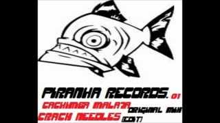 CRACK NEEDLES cachimba malaja (original mix)piranha records.ep