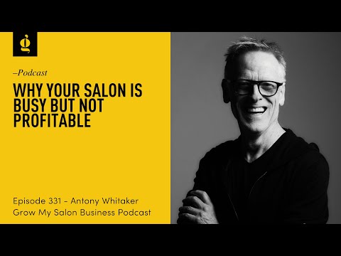 331 Why Your Salon Is Busy But Not Profitable