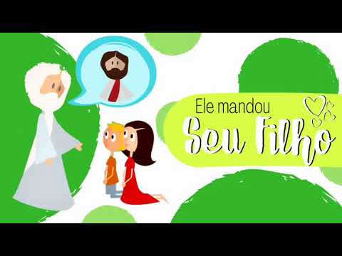 Ele mandou Seu Filho - Hino da Primária SUD
