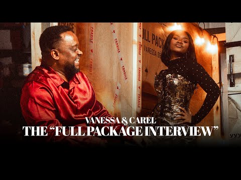 Vanessa & Carel the "Full Package Interview"