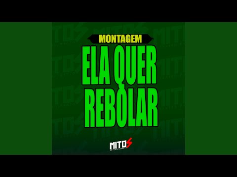 Montagem Elas Quer Rebolar